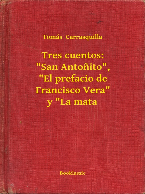 Detalles del título Tres cuentos de Tomás  Carrasquilla - Disponible
